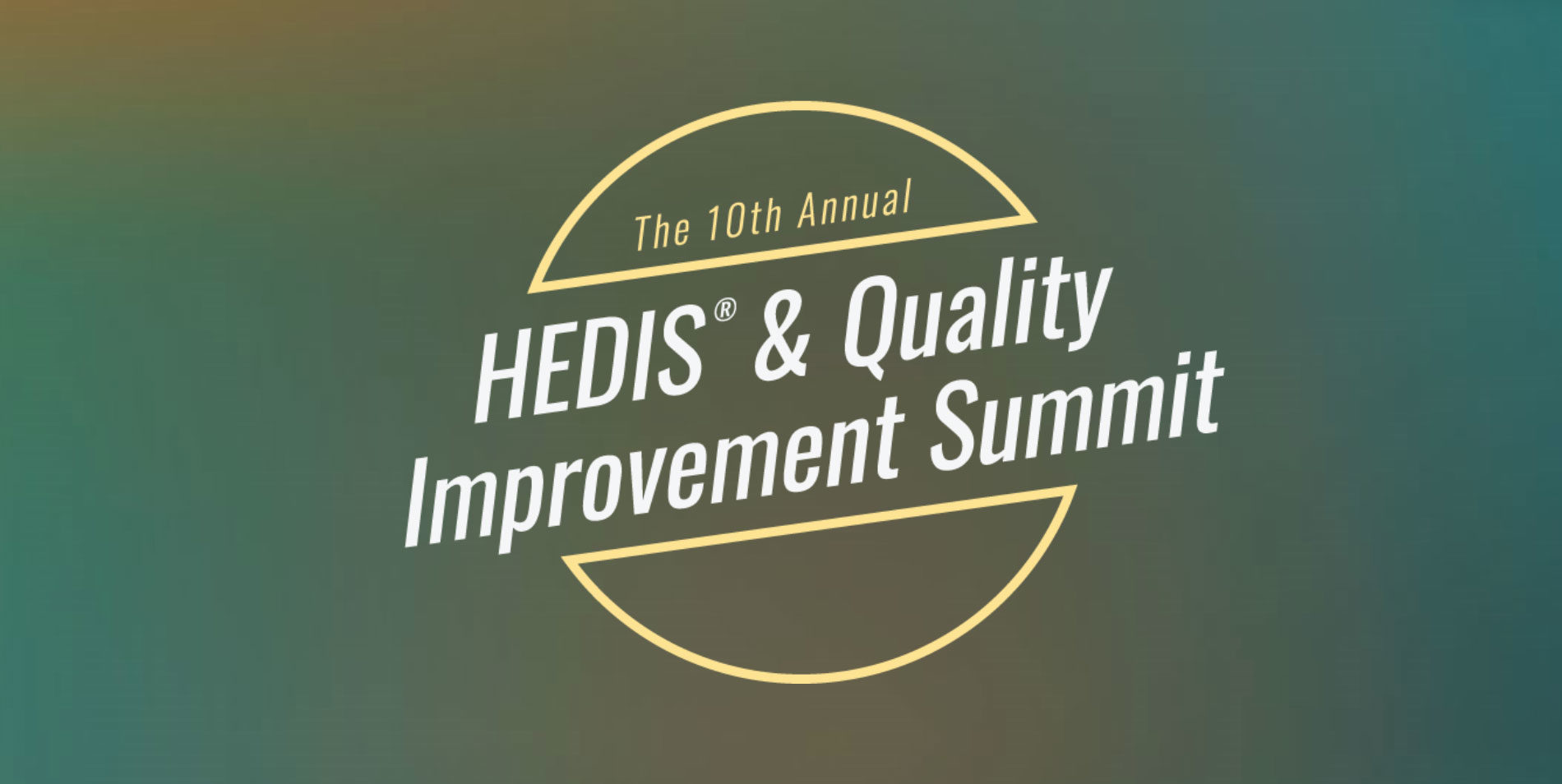 Key Takeaways: RISE 10th Annual HEDIS and Quality Improvement Summit